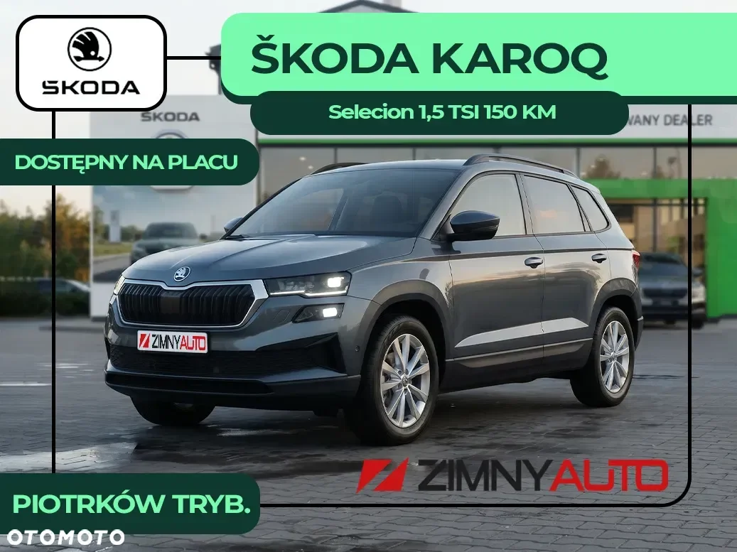 Škoda Karoq Selection 2026 1.5 TSI 150 KM manualna za 122 000 zł